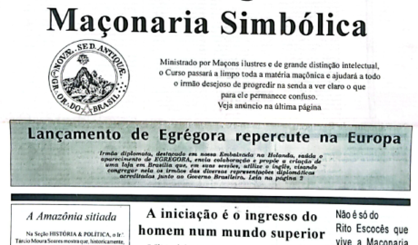 Egrégora Órgão de Divulgação da Loja Maçônica Miguel Archanjo de Tolosa, nº 2131 Ano I - nº 02 - Or∴ Brasília-DF - Setembro-Outubro/1993