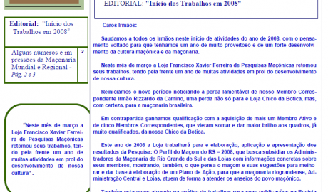 Informativo Chico da Botica - Nº 22 - 15 de abril de 2008 Ano 4 Aug∴ Resp∴ Loj∴ "Francisco Xavier Ferreira de Pesquisas Maçônicas"
