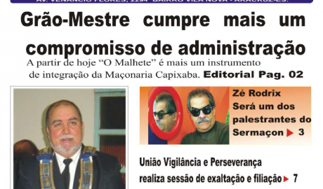 Revista O Malhete - Ed 01 - Maio 2008 Ano I - Linhares - ES Informativo Maçônico, Político e Cultural
