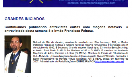 Folha Maçônica - 24 de outubro de 2009 - Ano 4 - Edição n° 215 Essa edição foi disponibilizada pelo colaborador da Folha Maçônica Aquilino R. Leal