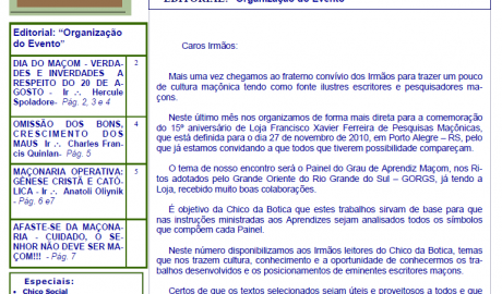 Informativo Chico da Botica - Nº 45 - 30 de agosto de 2010 Ano 6 Aug∴ Resp∴ Loj∴ "Francisco Xavier Ferreira de Pesquisas Maçônicas"