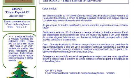 Informativo Chico da Botica - Nº 49 - 15 de Dezembro de 2010 Ano 06 Aug∴ Resp∴ Loj∴ "Francisco Xavier Ferreira de Pesquisas Maçônicas"