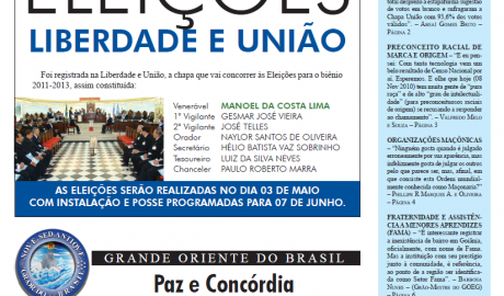 Liberdade e União Órgão Informativo da Loja "Liberdade e União" Ano XXXII - nº 212 / Goiânia - GO Março/Abril 2011