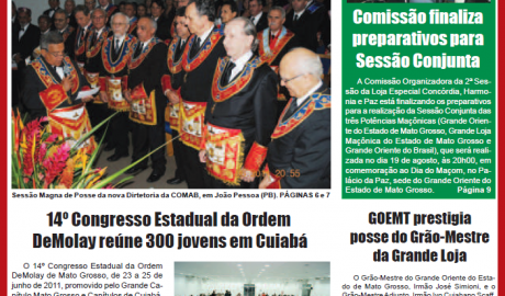 Alavanca - Ano XIII- Nº 52 - Mai-Jun/2011 Jornal do Grande Oriente do Estado de Mato Grosso - GOEMT