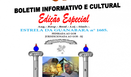 O Pelicano - Especial Junho de 2011, Nº 25 - Ano 9 Boletim Informativo e Cultural Aug∴ Resp∴ Benf∴ Loj∴ Simb∴ Estrela da Guanabara nº 1685
