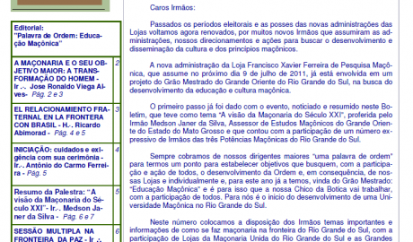 Informativo Chico da Botica - Nº 53 - 30 de Junho de 2011 Ano 07 Aug∴ Resp∴ Loj∴ "Francisco Xavier Ferreira de Pesquisas Maçônicas"