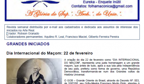 Folha Maçônica - 25 de fevereiro de 2012 - Ano 7 - Edição n° 337 Essa edição foi disponibilizada pelo colaborador da Folha Maçônica Aquilino R. Leal