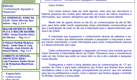 Informativo Chico da Botica - Nº 63 - 31 de julho de 2012 Ano 08 Aug∴ Resp∴ Loj∴ "Francisco Xavier Ferreira de Pesquisas Maçônicas"