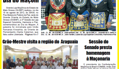 Alavanca - Ano XIV- Nº 59 - Jul-Ago/2012 Jornal do Grande Oriente do Estado de Mato Grosso - GOEMT