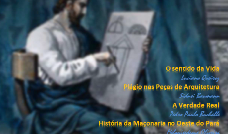 GEPAM Grupo de Estudos, Pesquisa e Artes da Maçonaria - Oeste do Pará Volume 01 - Número 01 - Maio 2019