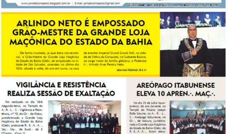 O Compasso - Ano VI - n° 34 - Julho e Agosto | 2018 O Jornal do Maçom da Bahia