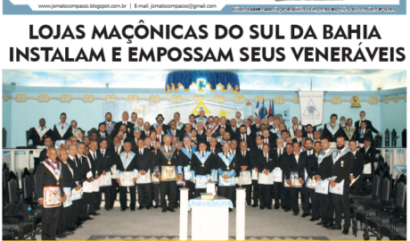 O Compasso - Ano VIII - n° 39 - Julho e Agosto | 2019 O Jornal do Maçom da Bahia
