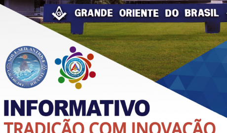 Informativo Tradição com Inovação - Grande Oriente do Brasil - Edição nº 39 – 29 de março de 2020.