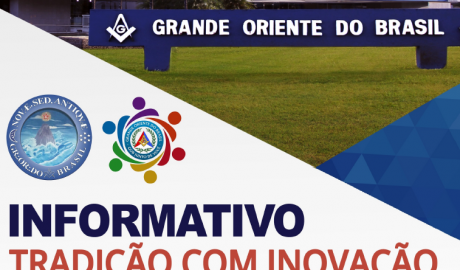 Informativo Tradição com Inovação - Grande Oriente do Brasil - Edição nº 50 – 14 de junho de 2020.