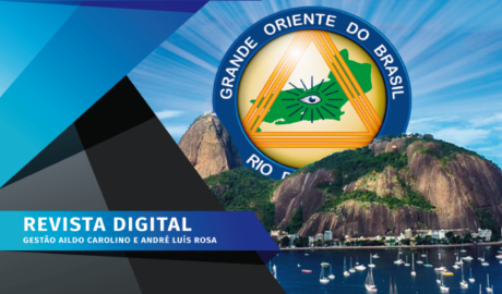 GOB-RJ em Foco - Ed. 07 - Junho/2021 Revista Digital Grande Oriente do Brasil no Estado do Rio de Janeiro