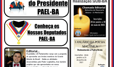 O Parlamento PAEL-BA N.º 02 - Abril de 2021 Informativo da Poderosa Assembleia Estadual Legislativa do Estado da Bahia - PAEL BA