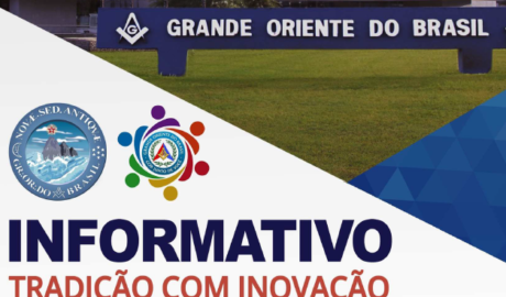 Informativo Tradição com Inovação Grande Oriente do Brasil Edição nº 119 – 10 de outubro de 2021.