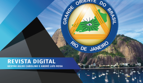 GOB-RJ em Foco - Ed. Especial Revista Digital Grande Oriente do Brasil no Estado do Rio de Janeiro