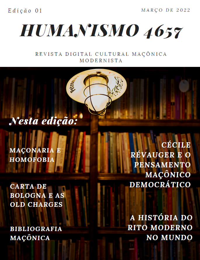 Humanismo 4657 Edição 01 - Março de 2022 Revista Digital Cultural Maçônica Modernista