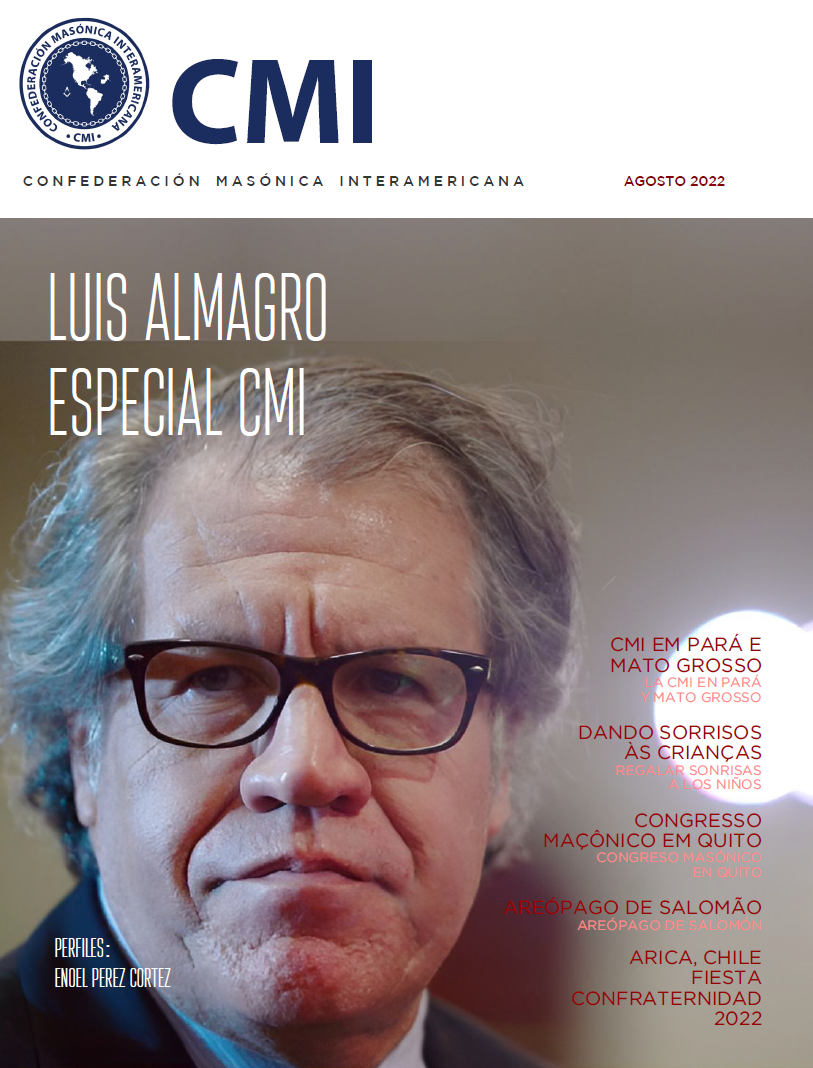 Revista Informativa de la Confederación Masónica Interamericana (CMI) Agosto 2022 - Nº 17 año 03