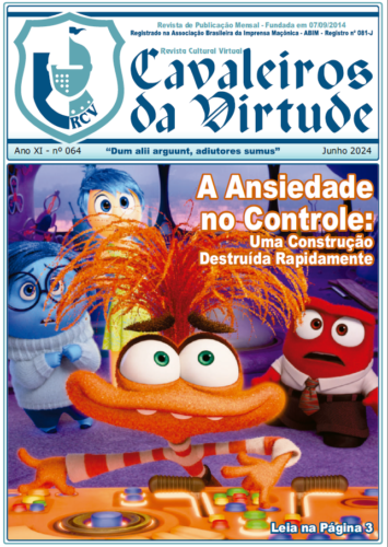 Revista Cultural Virtual Cavaleiros da Virtude Ano XI - nº 064 - Junho 2024 "Dum alii arguunt, adiutores sumus"